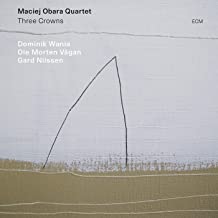 Maciej Obara Quartet Three Crowns